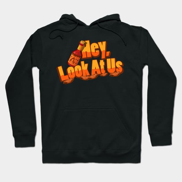 Hey, Look At Us Chicken Wings Hoodie by TheFlying6